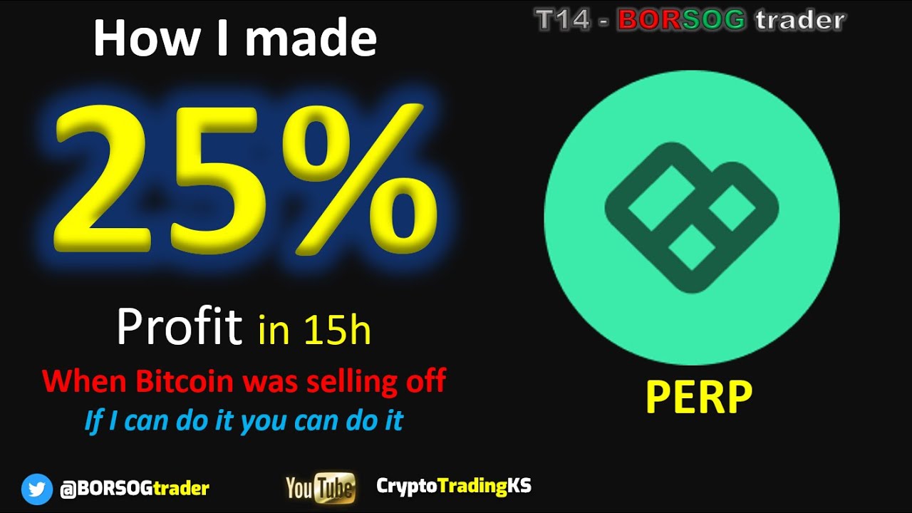 T14:  How I made 25% on PERP in 15 hours.  If I can do it you can do it!  Start small and scale