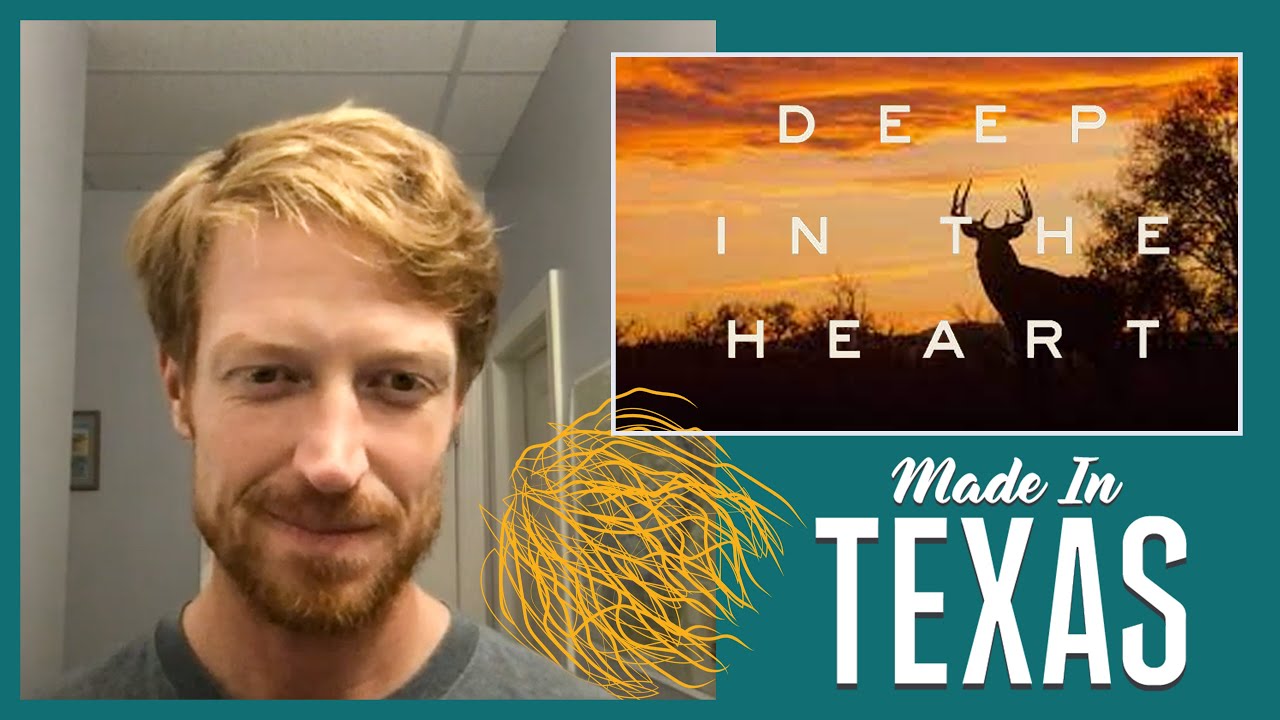 Deep in the Heart filmmaker Ben Masters | Made in Texas
