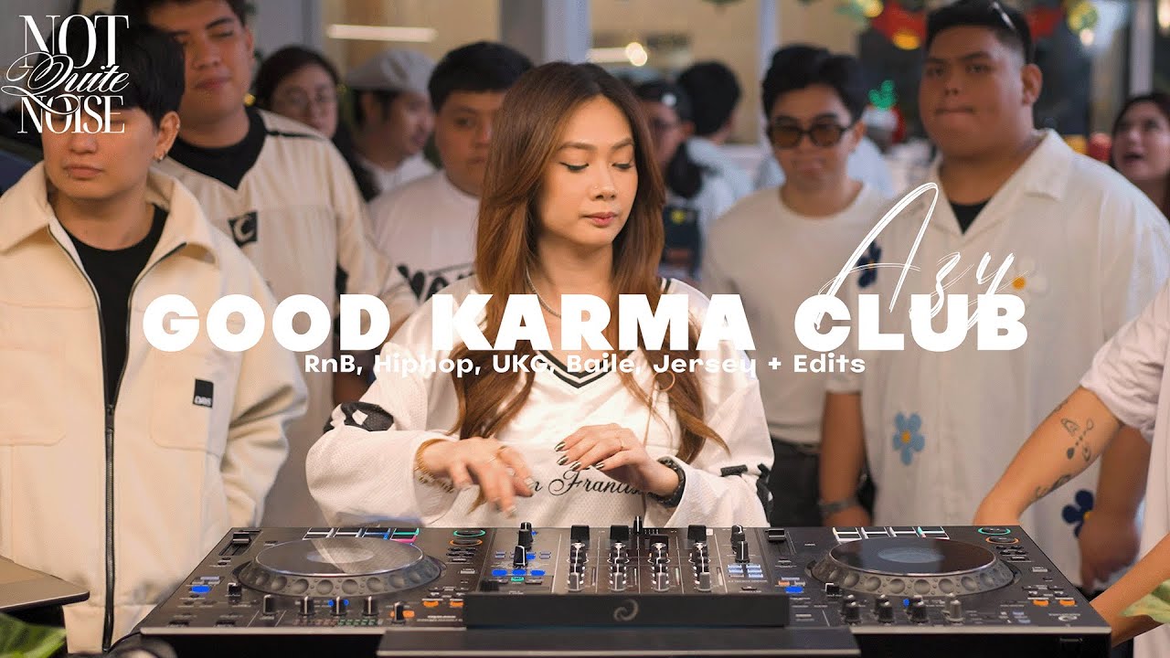 NQN: Good Karma Club (ft. AZY) | Edits + Hiphop, RnB, UKG, Baile, Jersey | Playlist