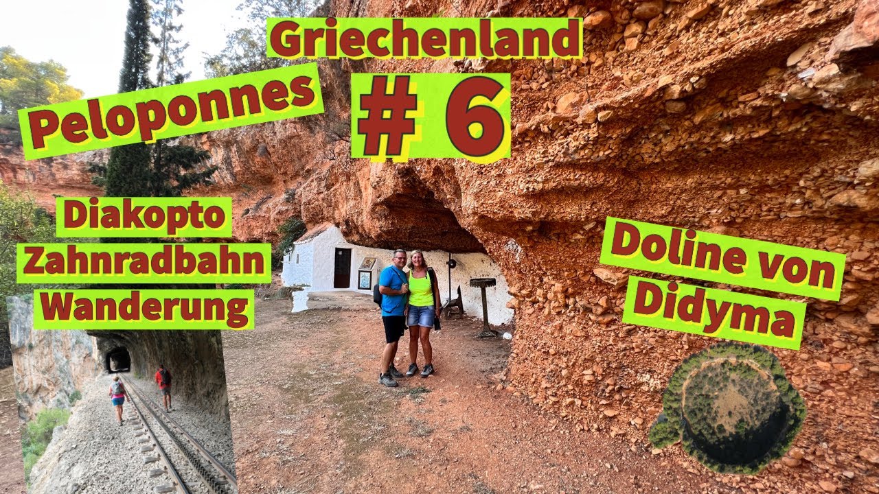 Unsere Reise nach Griechenland/Peloponnes #6 Dole v. Didyma/Wanderung Diakopto Zahnradbahn