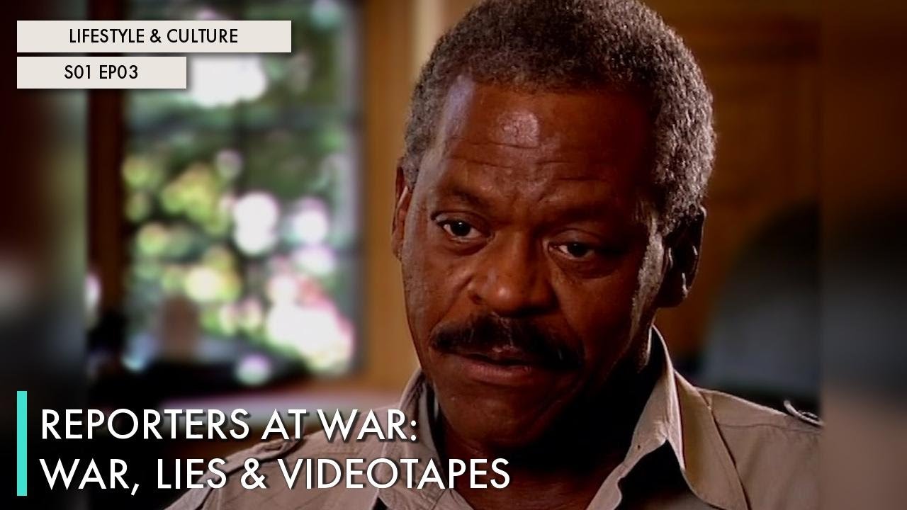 Reporters at War: War, Lies & Videotapes