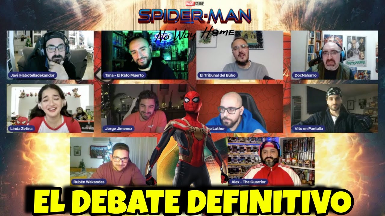 Spider-Man No Way Home: épico debatazo analizando toda la película con amigos