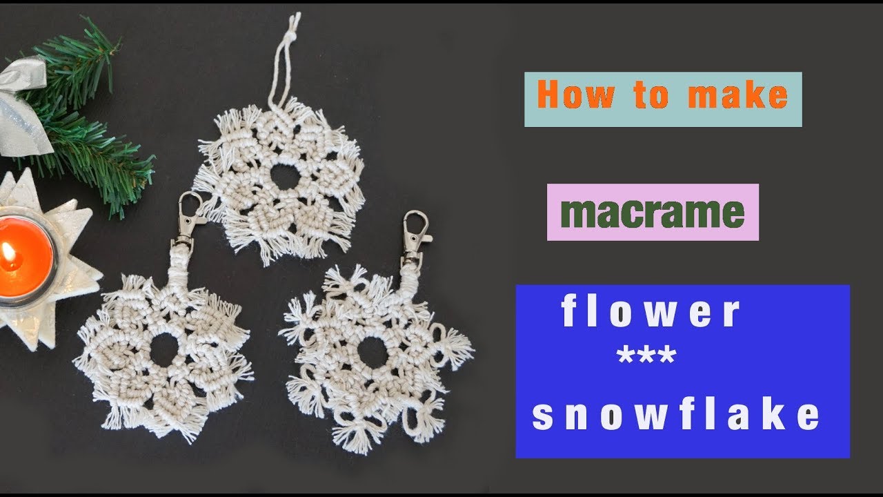 Macrame flower / snowflake / Christmas tree ornament - 2 patterns - easy DIY tutorial for beginners