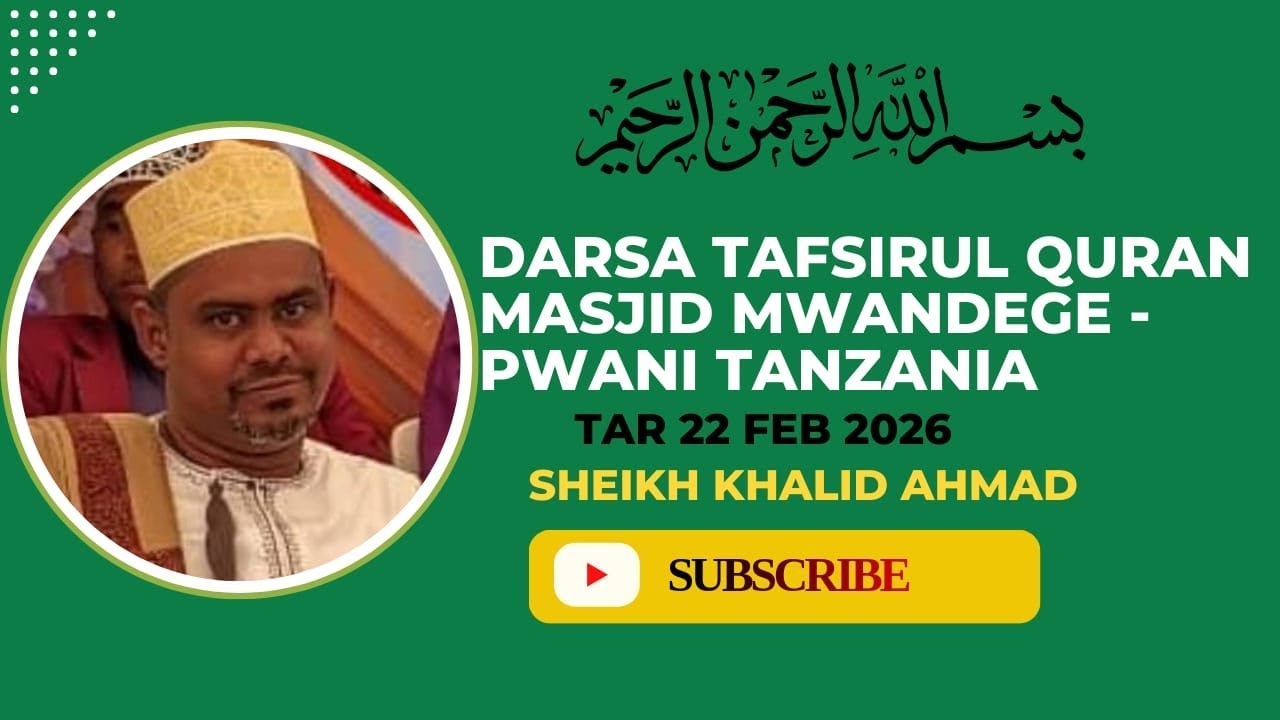 Darsa la Tasfir ya quran sheikh Khalid Ahmad masjid mwandege Pwani Tanzania Tar 22 February 2026