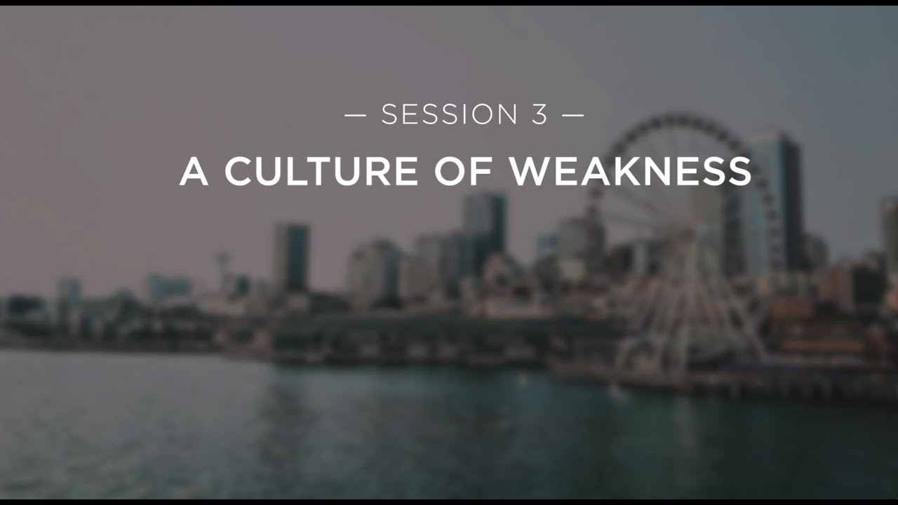 Acts 29 Regional Training: Ortlund - Session 3: A Culture of Weakness