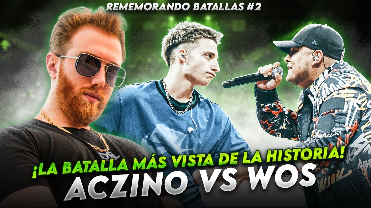 ¡LA BATALLA MÁS VISTA DE LA HISTORIA DEL FREESTYLE! | ACZINO VS WOS REMEMORANDO BATALLAS #2