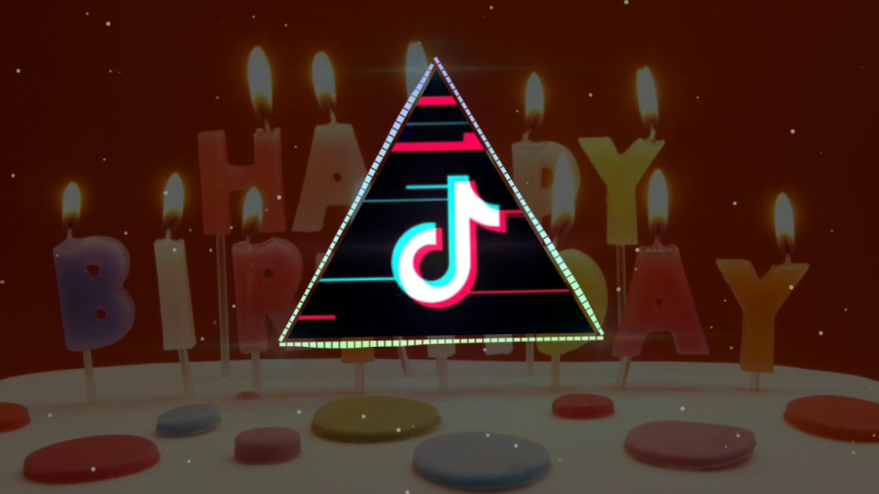 Tik Tok happy birthday trap remix 2019 / 2020