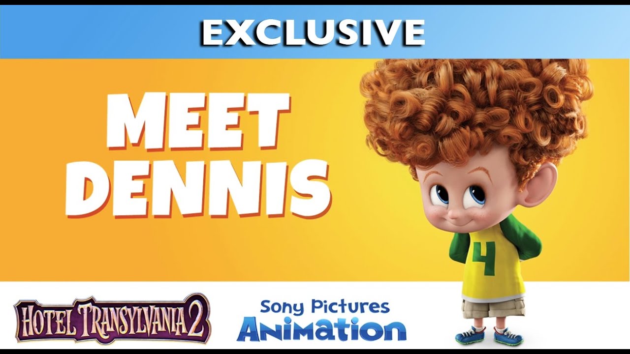 Hotel Transylvania 2 - Meet Dennis