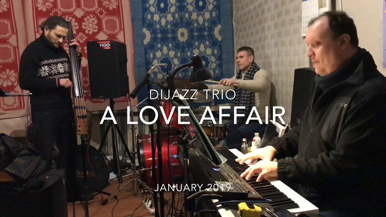DiJazz Trio - A Love Affair