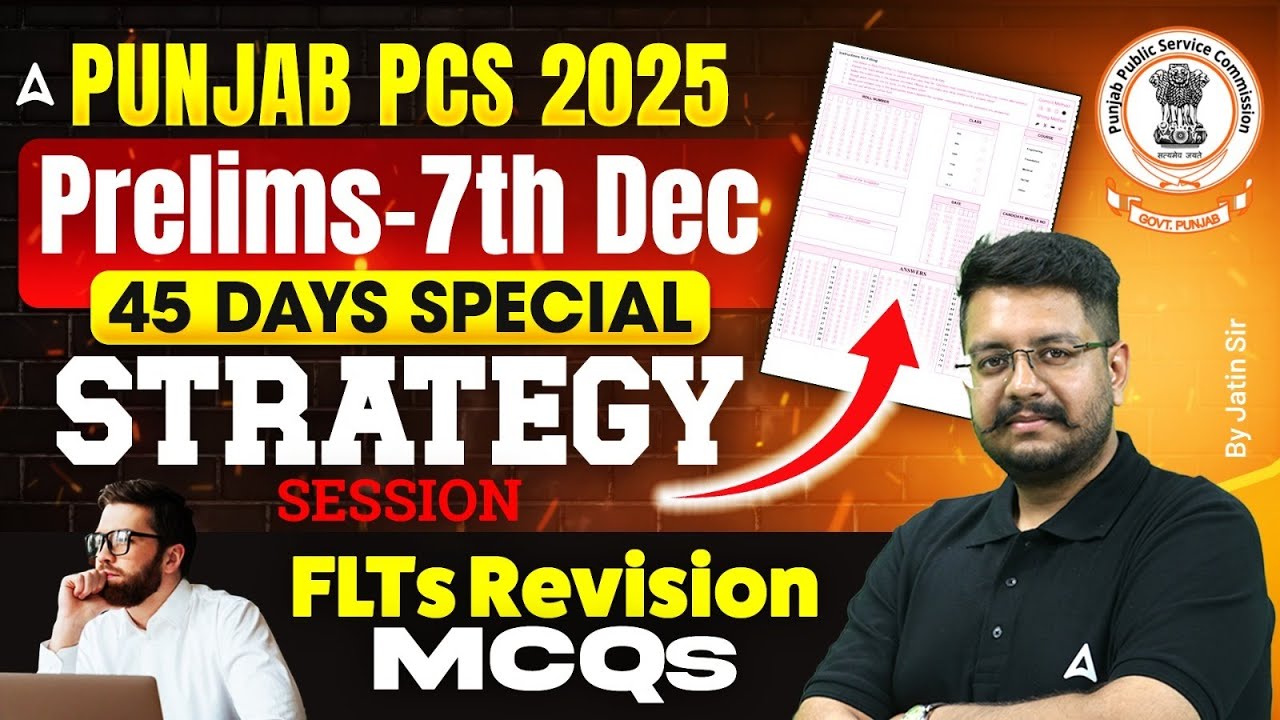 Punjab PCS 2025 Prelims Preparation | Last 45 Days Strategy | FLTs Revision MCQs By Jatin Sir