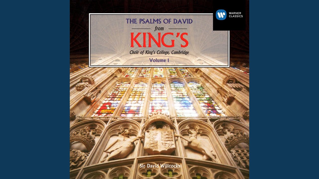 Psalm 122: I was glad (;1989 Remastered Version)