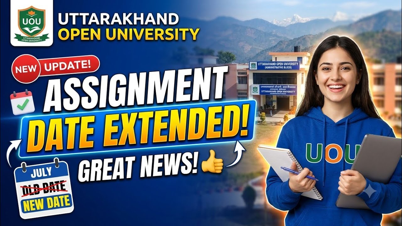 UOU Assignment Date Extended