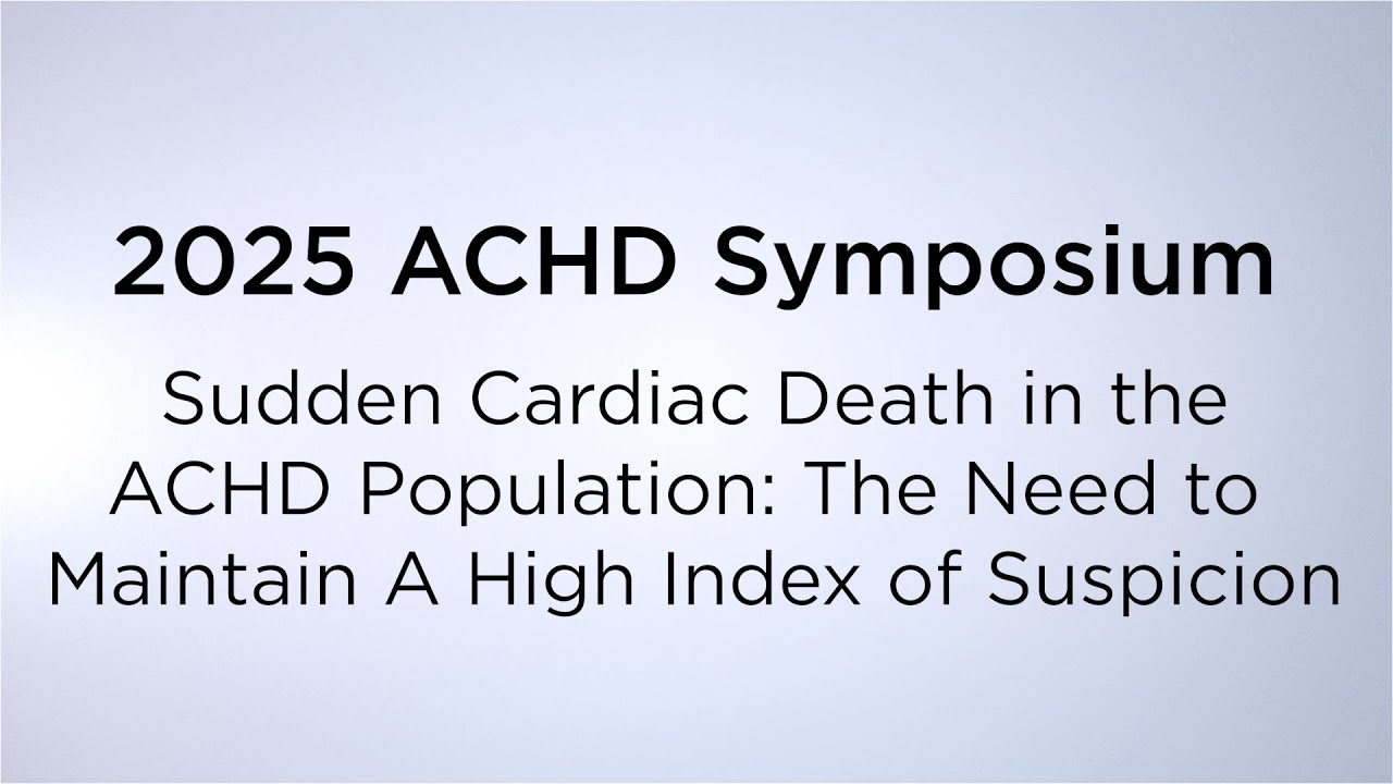 Sudden Cardiac Death in the ACHD Population: The Need to Maintain A High Index of Suspicion