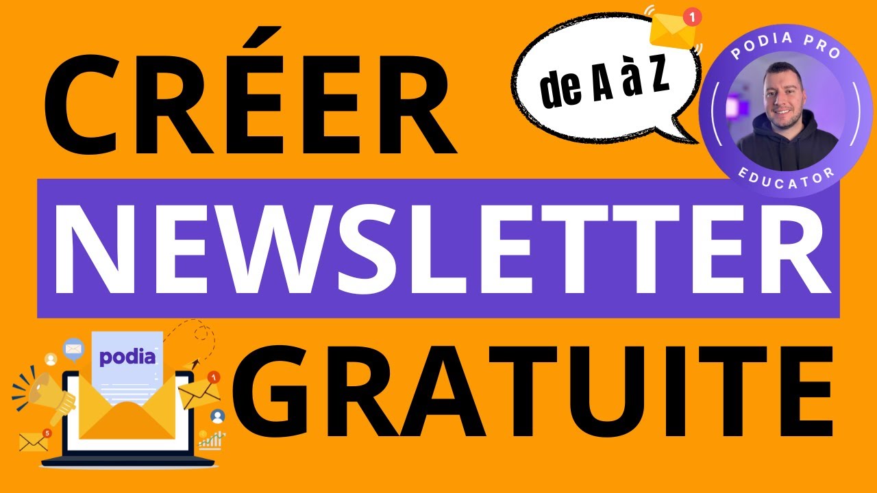 CRÉER une NEWSLETTER de A à Z (sans rien payer) avec PODIA