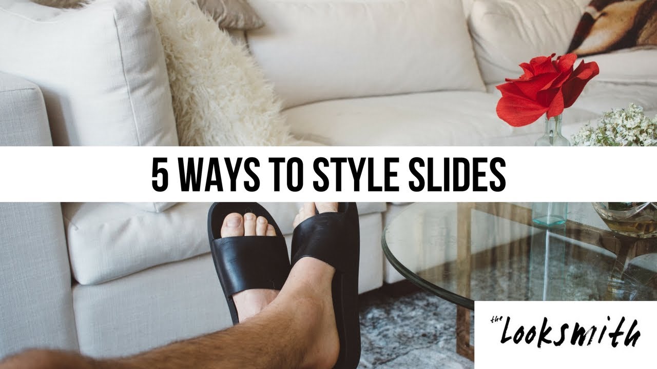 5 Ways to Style Slides | How to Style | Parker York Smith | Men's Fashion