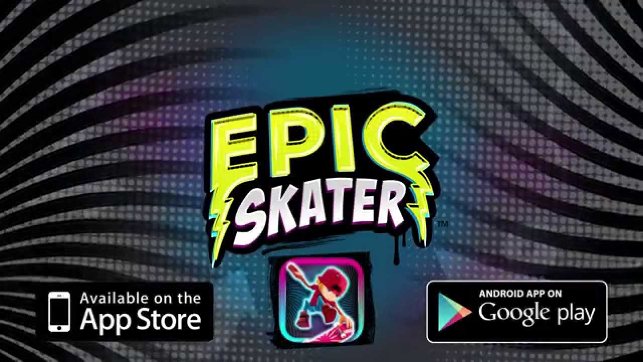 Epic Skater Trailer
