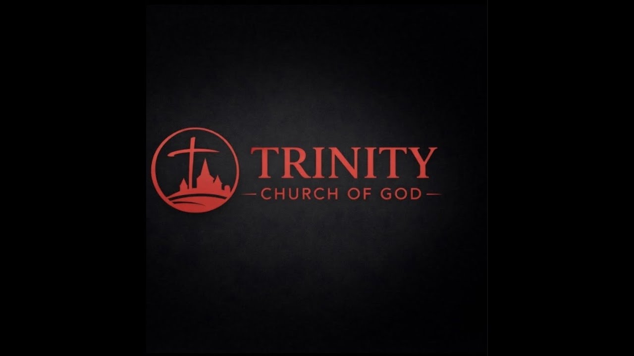Trinity Church of God 1/25/26 Morning Service