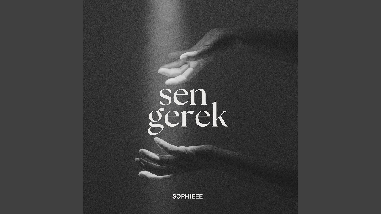 Sen Gerek