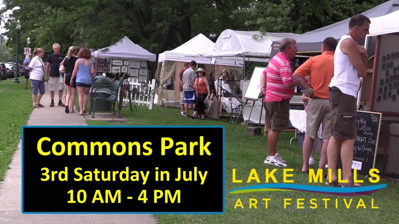 Lake Mills Art Festival 3rd Saturday in July!