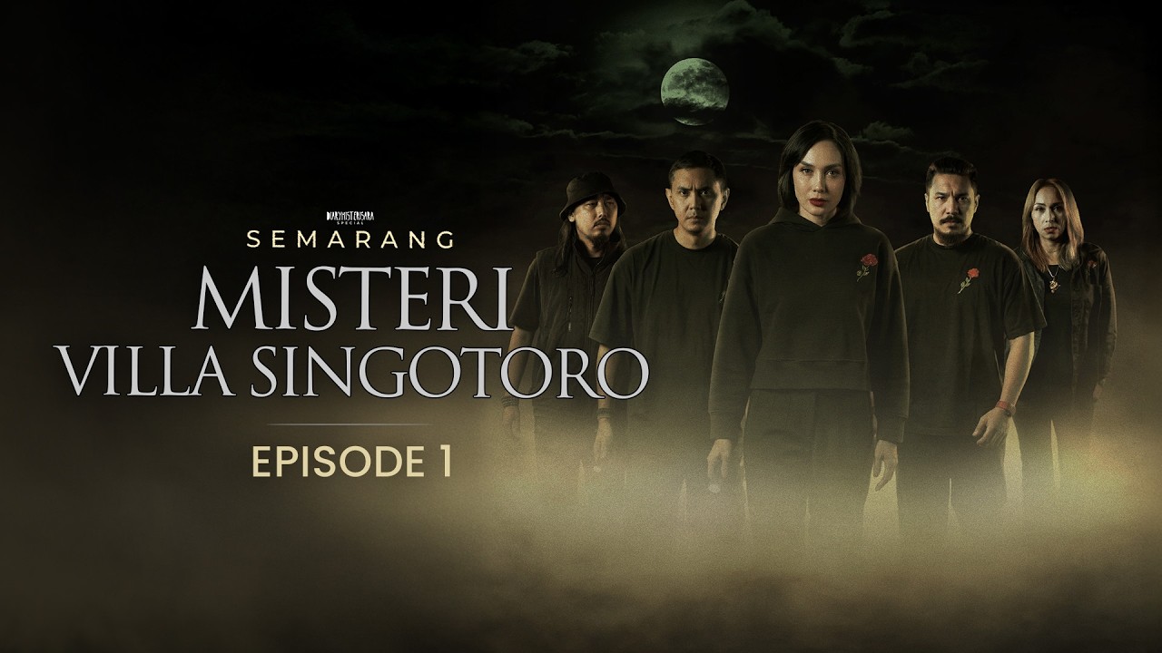 Misteri Villa Singotoro | SPECIAL SEMARANG EPS.1