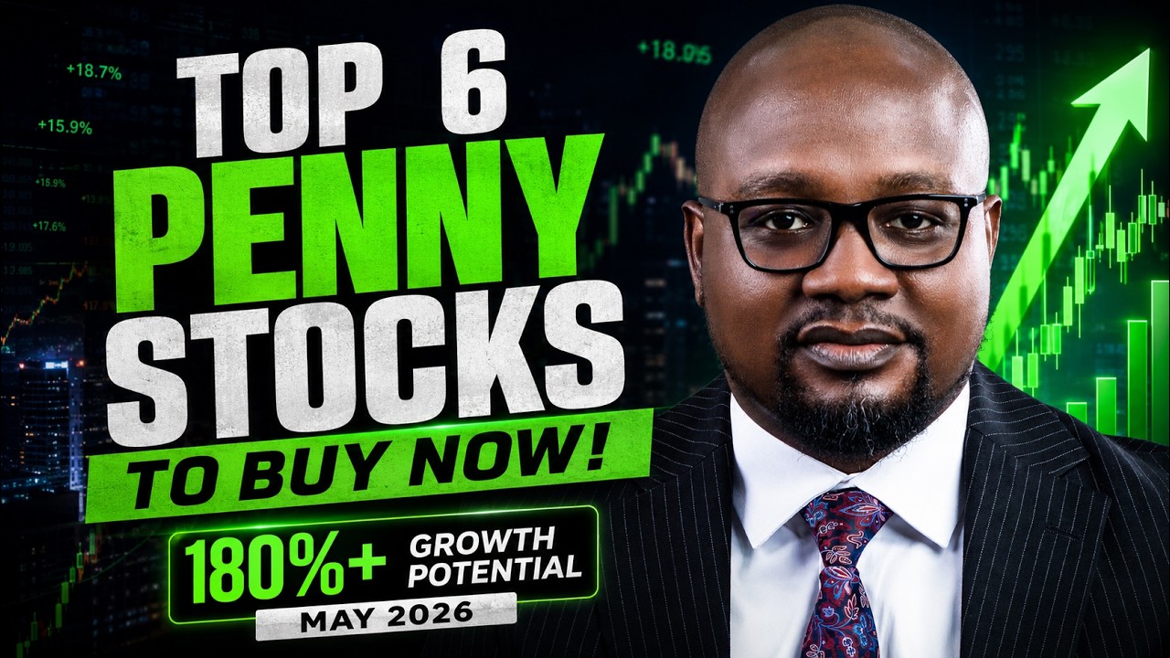 TOP 6 PENNY STOCKS TO BUY IN MAY 2026 (180% + Growth)