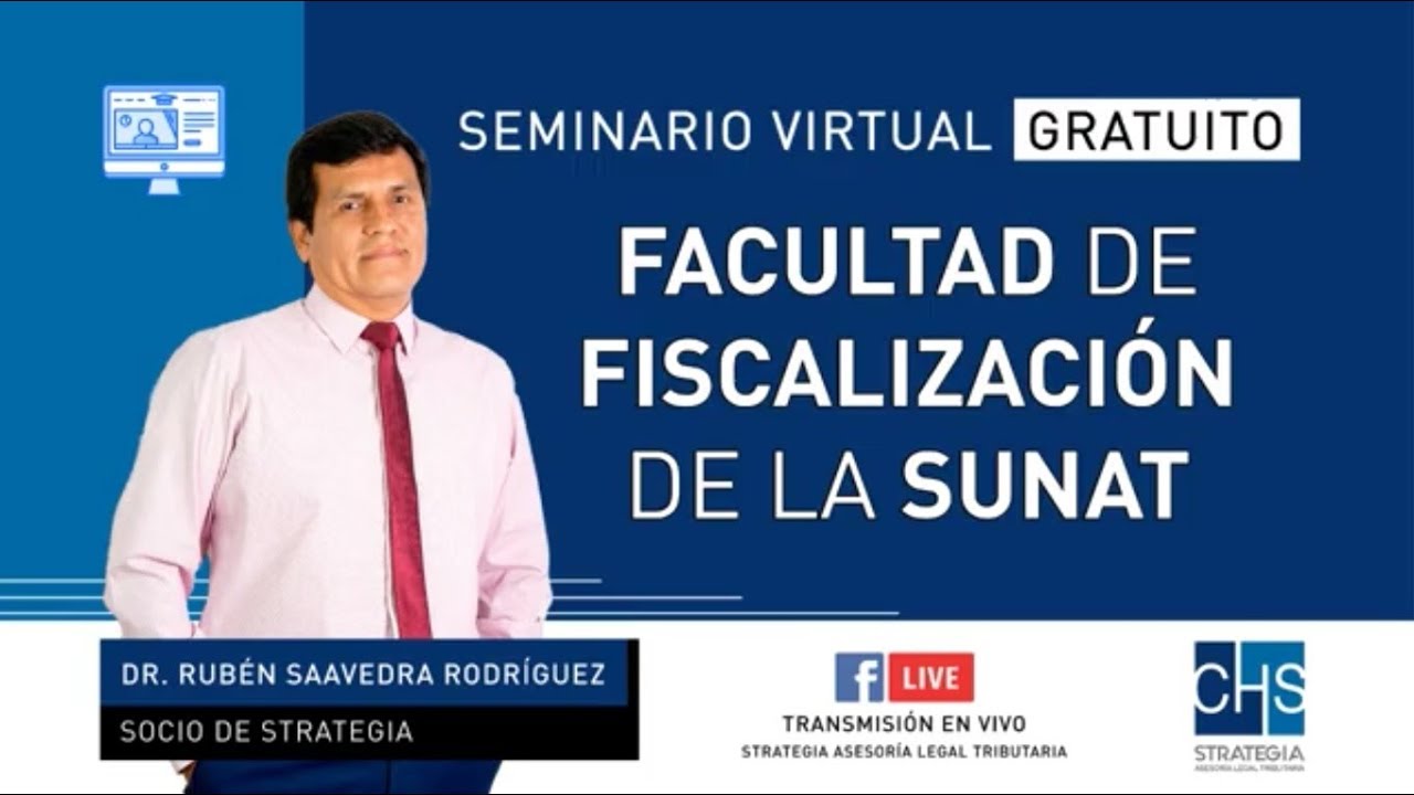 Facultad de Fiscalización de la SUNAT | Ruben Saavedra