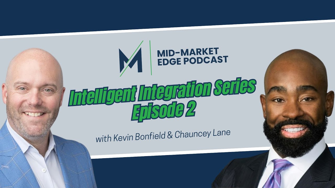 Integration Starts in Diligence: Chauncey Lane on TSAs and Earn-Outs