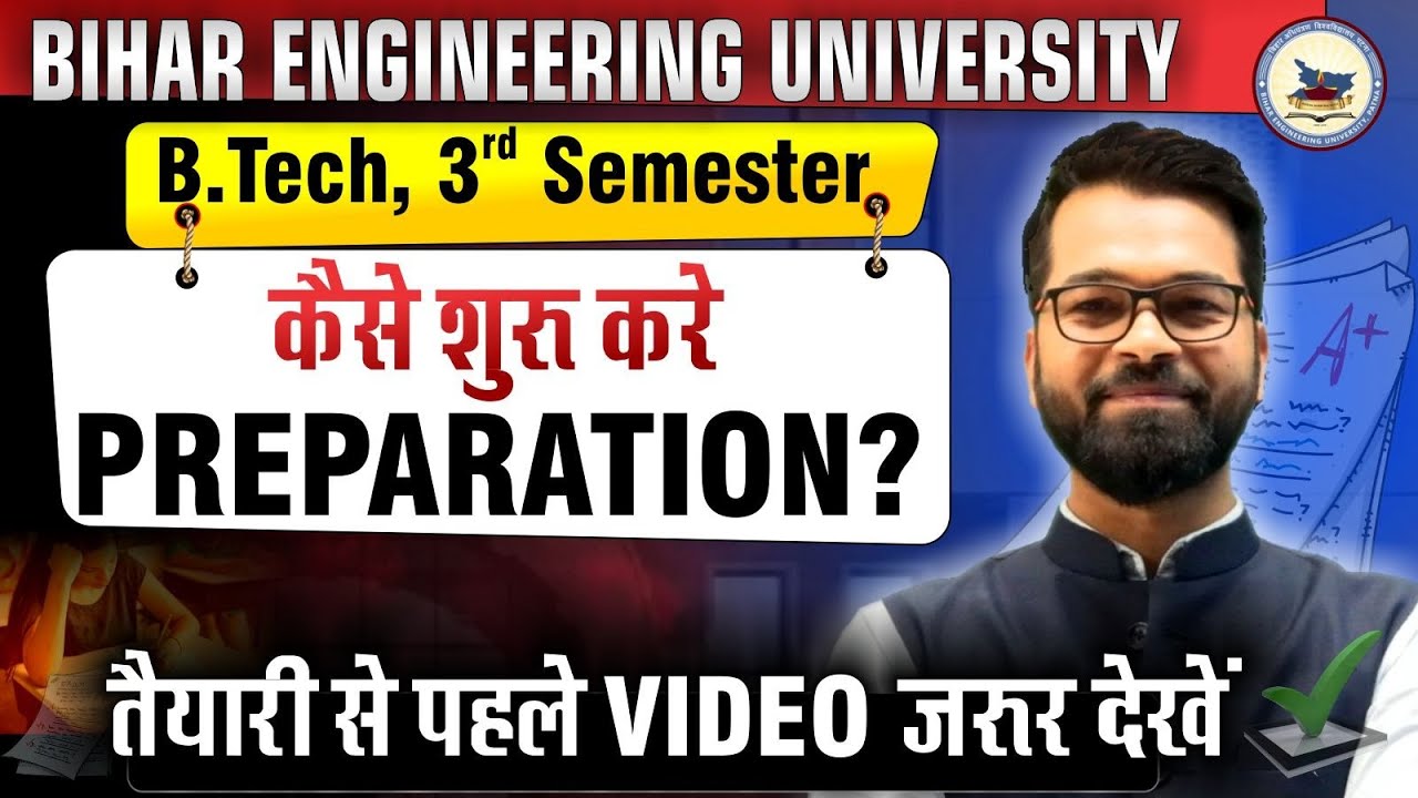 B.tech 3rd Semester | कैसे शुरू करें PREPARATION? | Complete Information | #semester #beu #btech