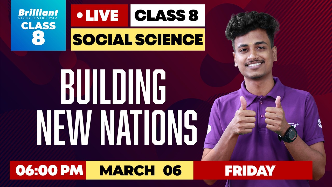 Class 8 Social Science | Building New Nations | LIVE Class  | Brilliant Pala