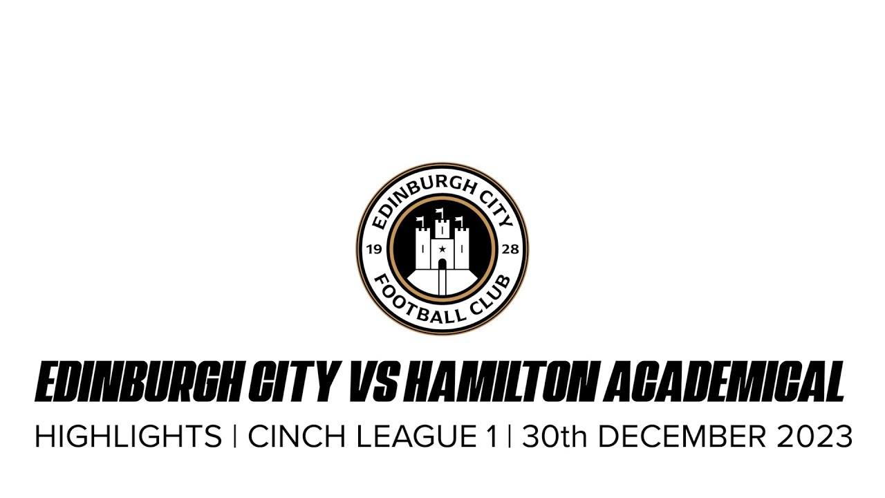Edinburgh City vs Hamilton Academical | Highlights | 30th December 2023