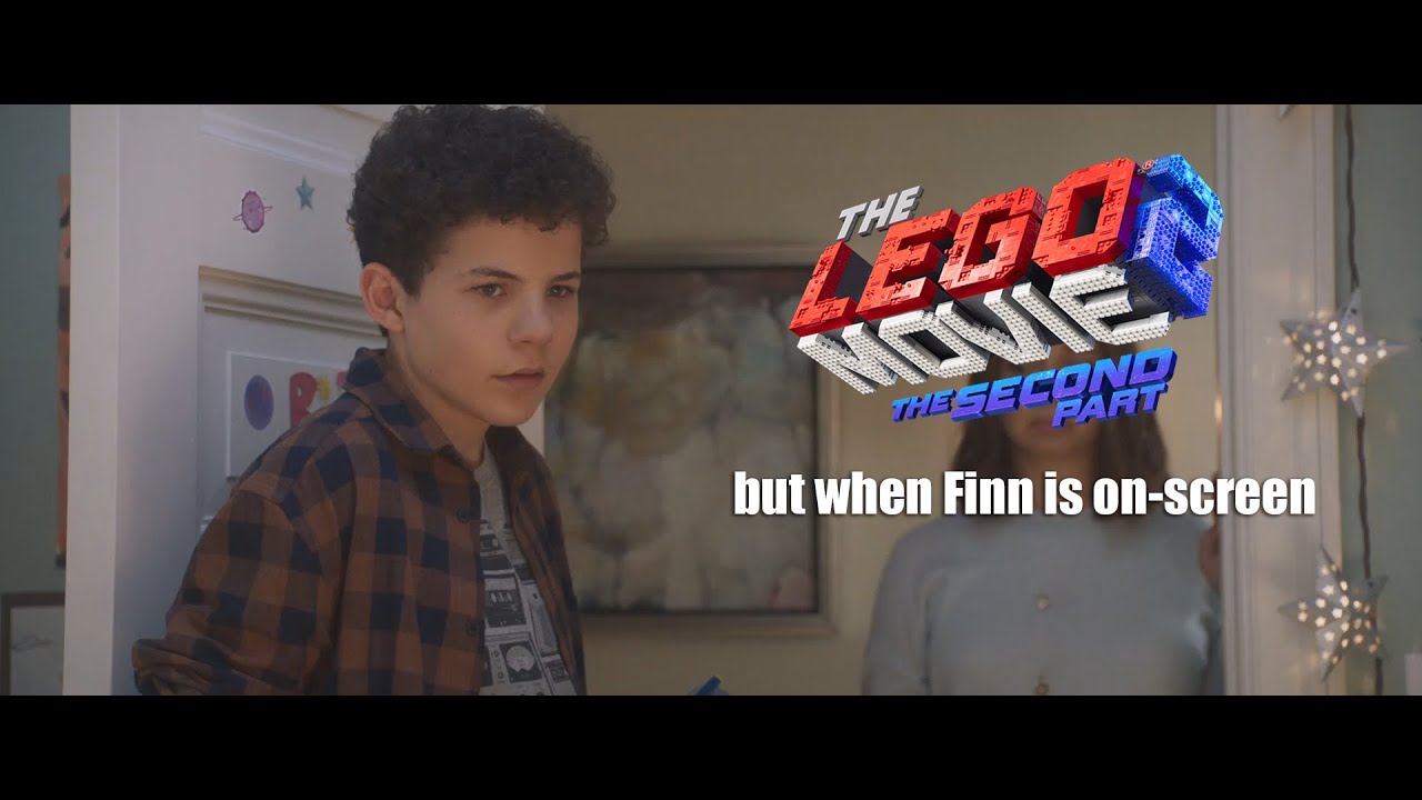 The Lego Movie 2: The Second Part but when Finn is on-screen
