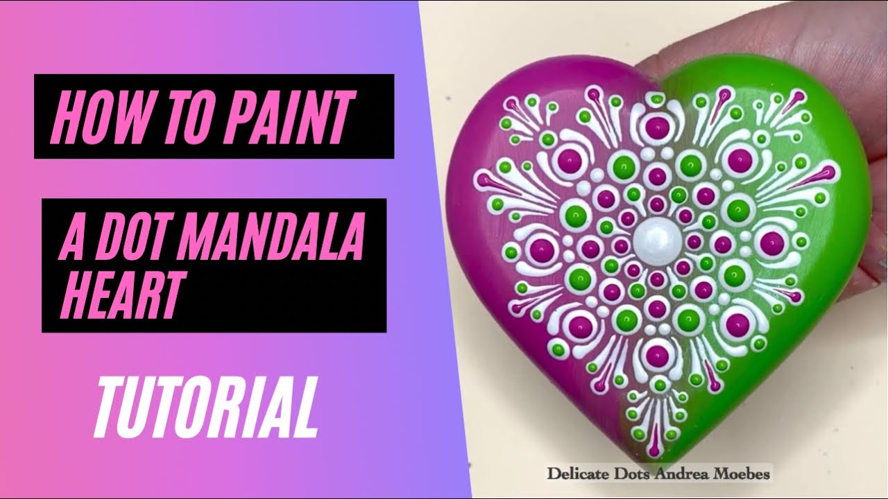 How to paint a colorful Dot mandala heart.  Full tutorial