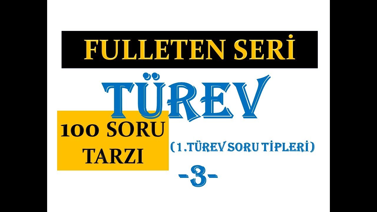Türev Soru Çözümü 3  | Yeni Müfredat 100 Soru Tarzı