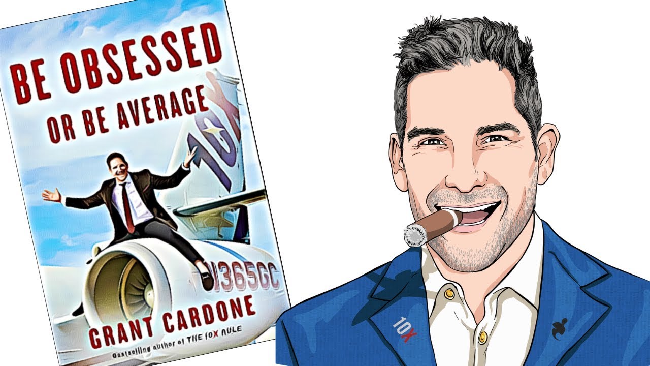 Be Obsessed or Be Average | Grant Cardone Book Summary Animated