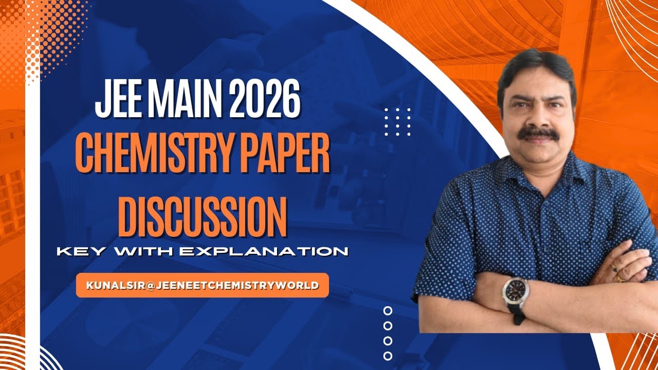 JEE main 2026/ chemistry paper discussion/ 24th Jan evening shift/ Answer key with explanation 