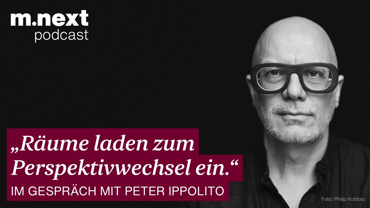 „Räume laden zum Perspektivwechsel ein.“ Im Gespräch mit Peter Ippolito