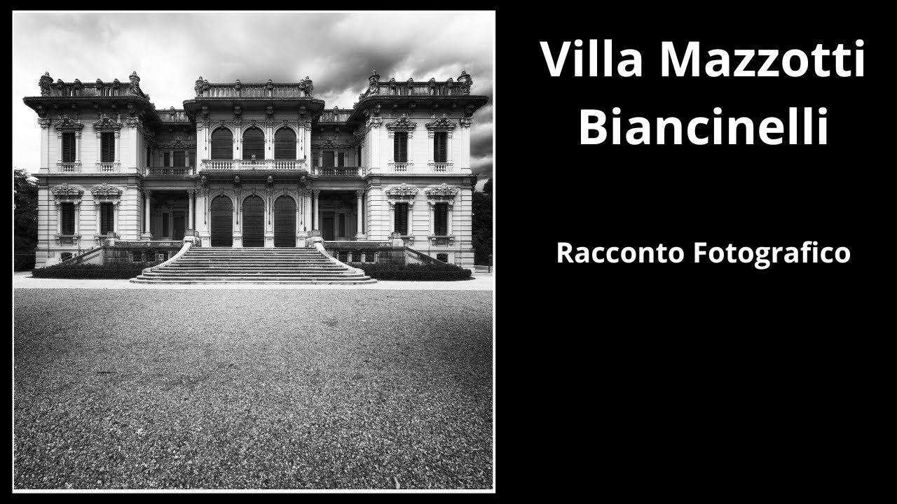 Villa Mazzotti Biancinelli Racconto Fotografico