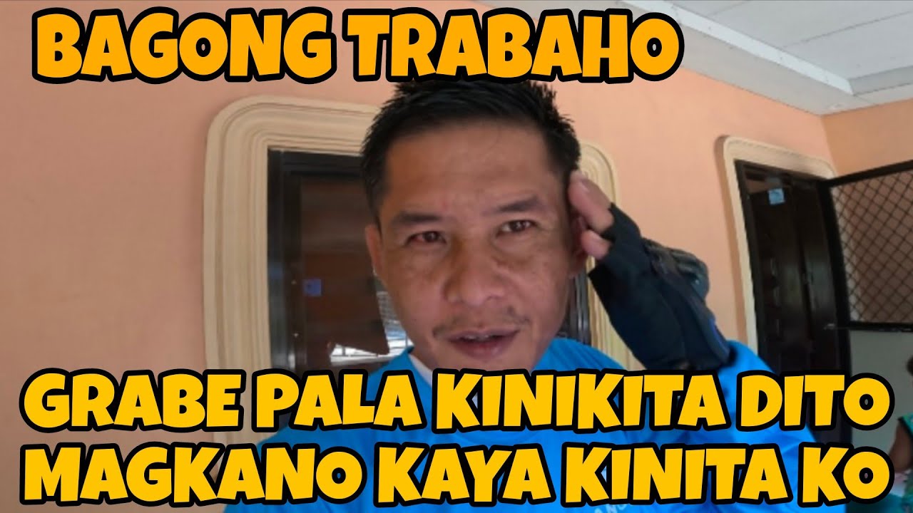 BAGONG TRABAHO / ANG LAKI NG PERA DITO MAGKANO KAYA ANG KINITA KO @mrs.japersniper7165 