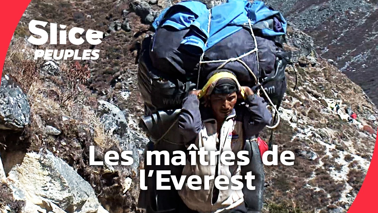 La routes des Sherpas : les véritables maîtres de l’Everest I DOC ENTIER | SLICE PEUPLES