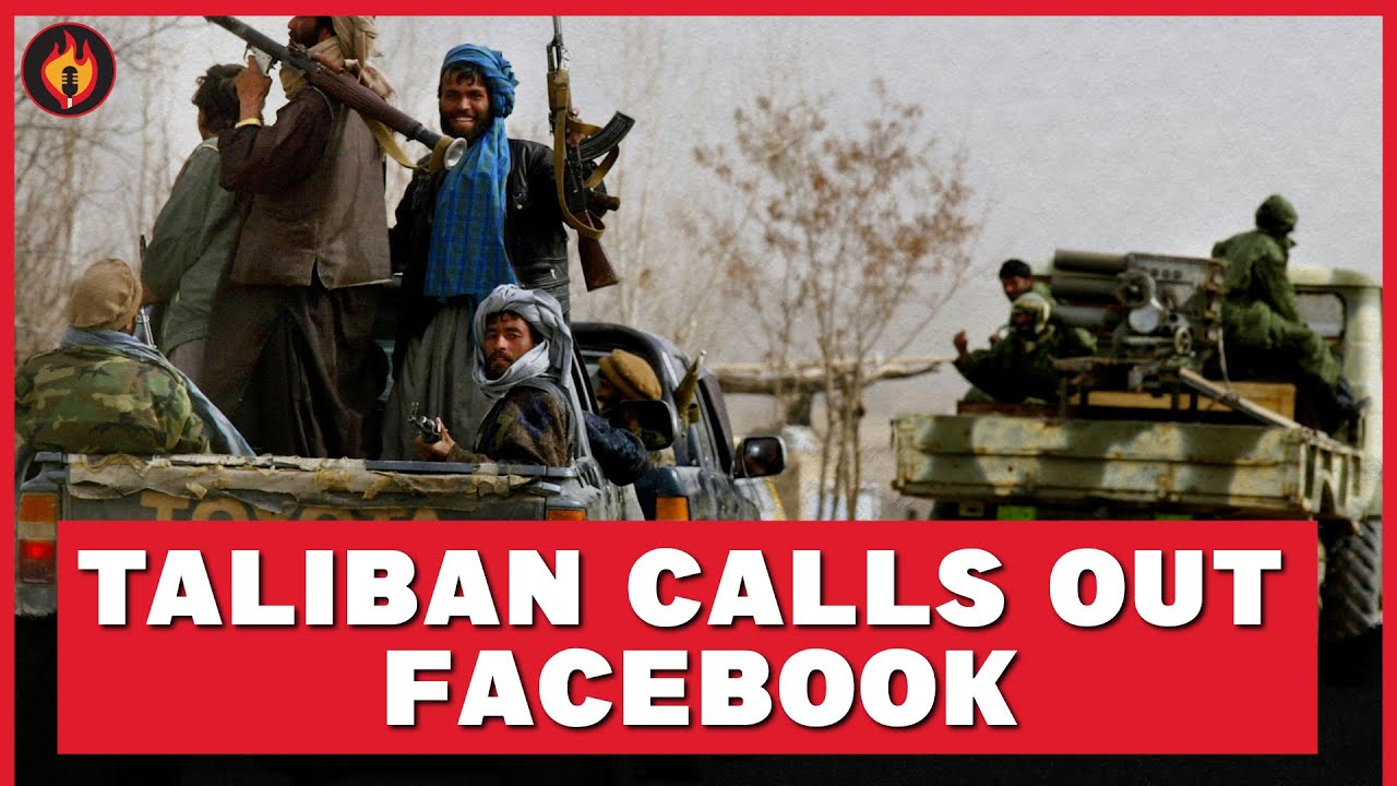 Taliban CALLS OUT Facebook for Speech Censorship