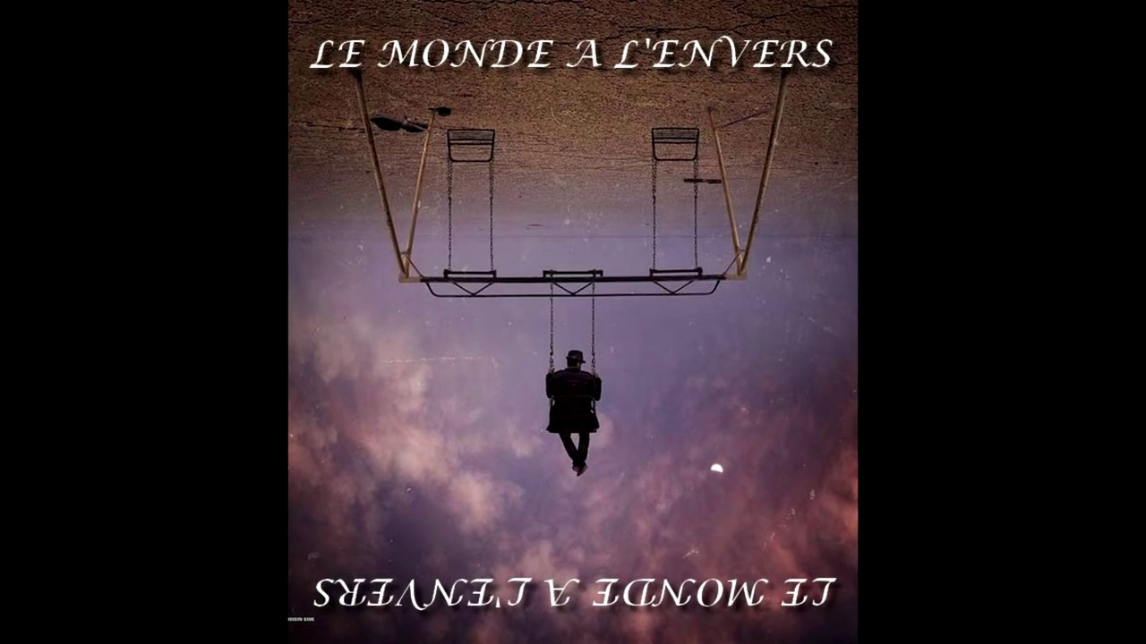 XEAM Ft RAZMO - LE MONDE A L'ENVERS