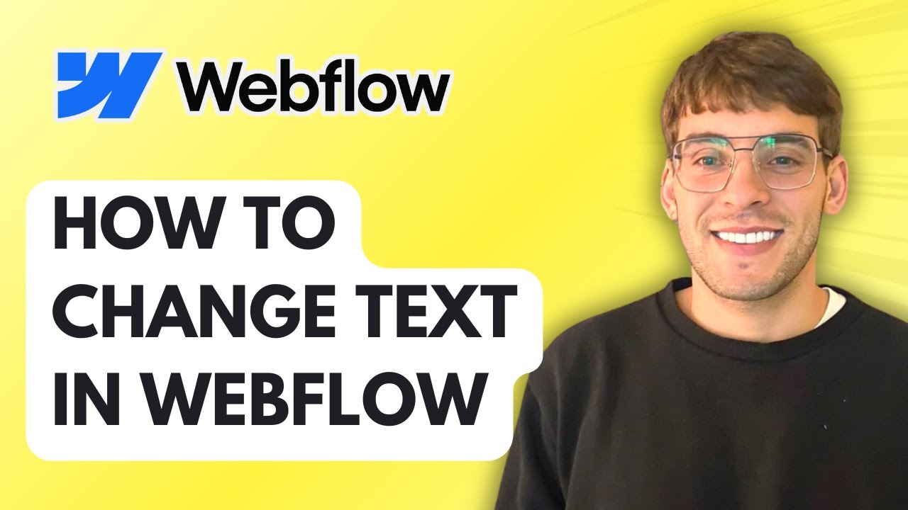 How to Change Text in Webflow [2026 Full Guide]