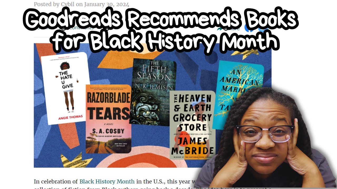 Goodreads Recommends Books for Black History Month | My Reaction & Thoughts