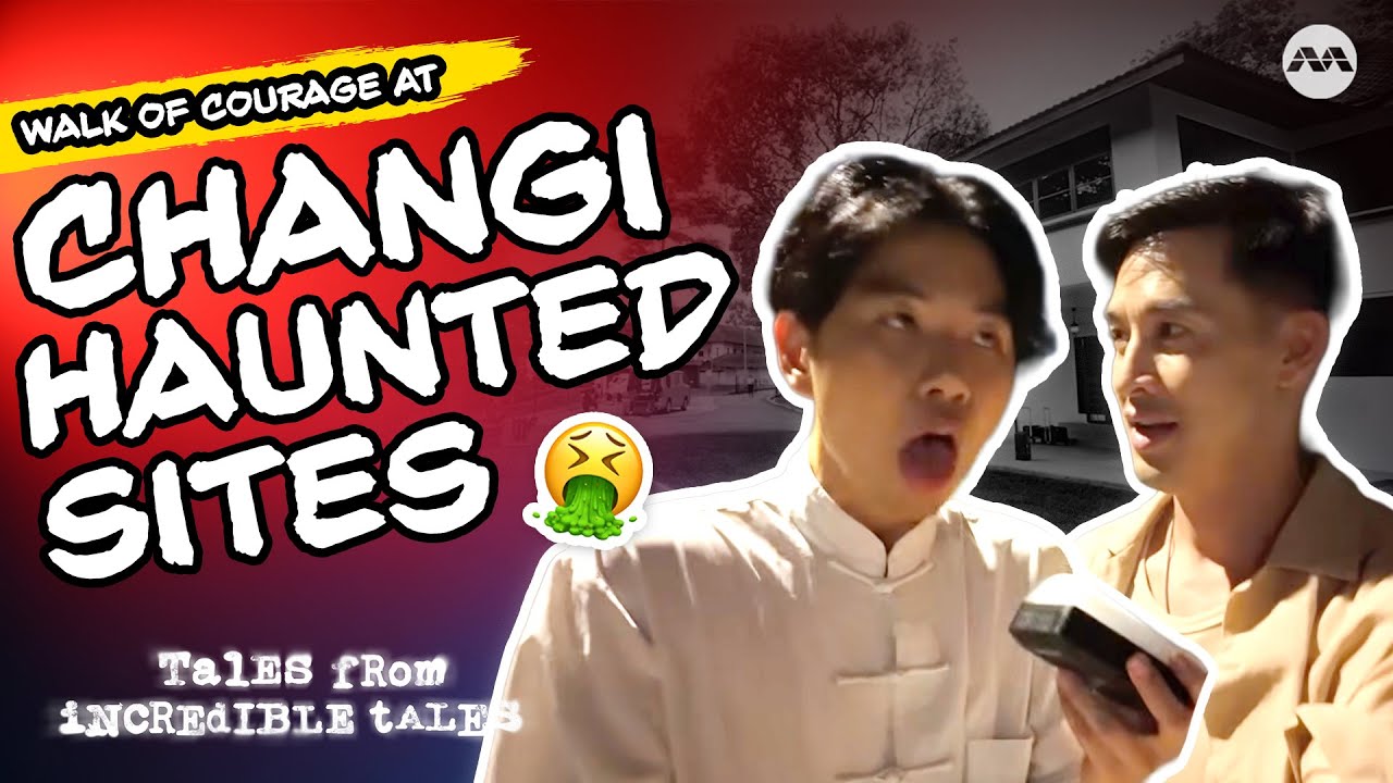 Walk of Courage at Changi's most Haunted Sites! | Tales From Incredible Tales S3 EP14