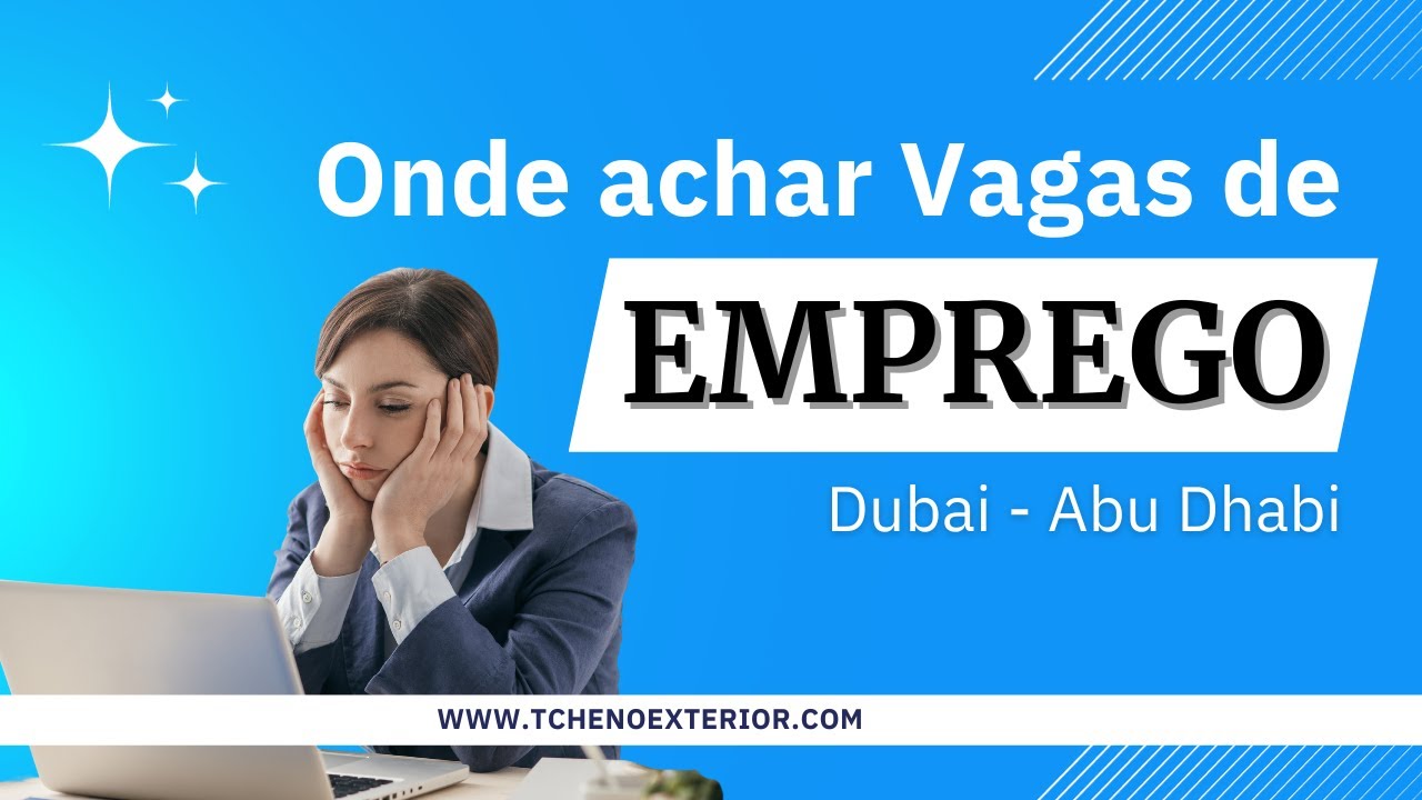 Onde se cadastrar para vagas de emprego em Dubai e Abu Dhabi [2023]