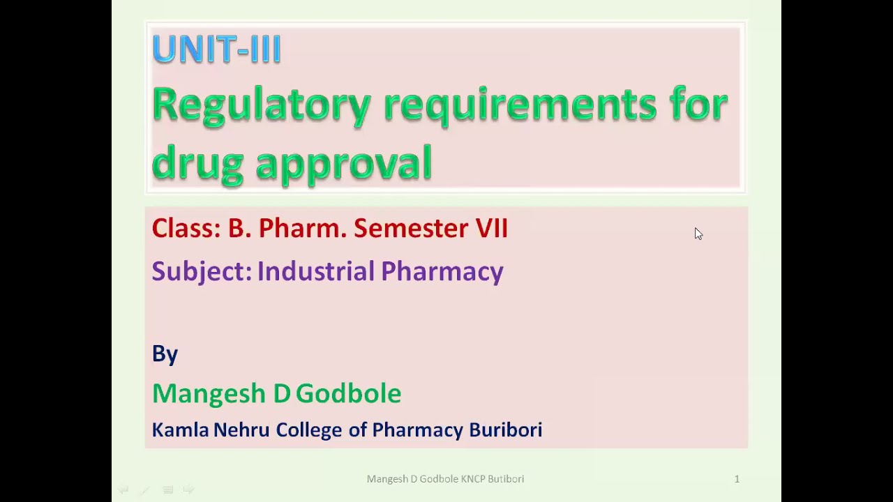Regulatory requirements for drug approval  basics