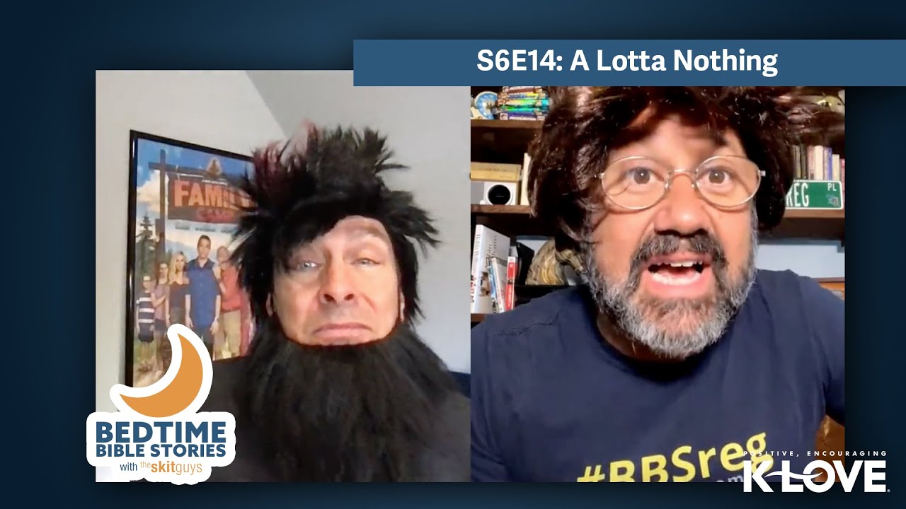 Bedtime Bible Stories:  A Lotta Nothing