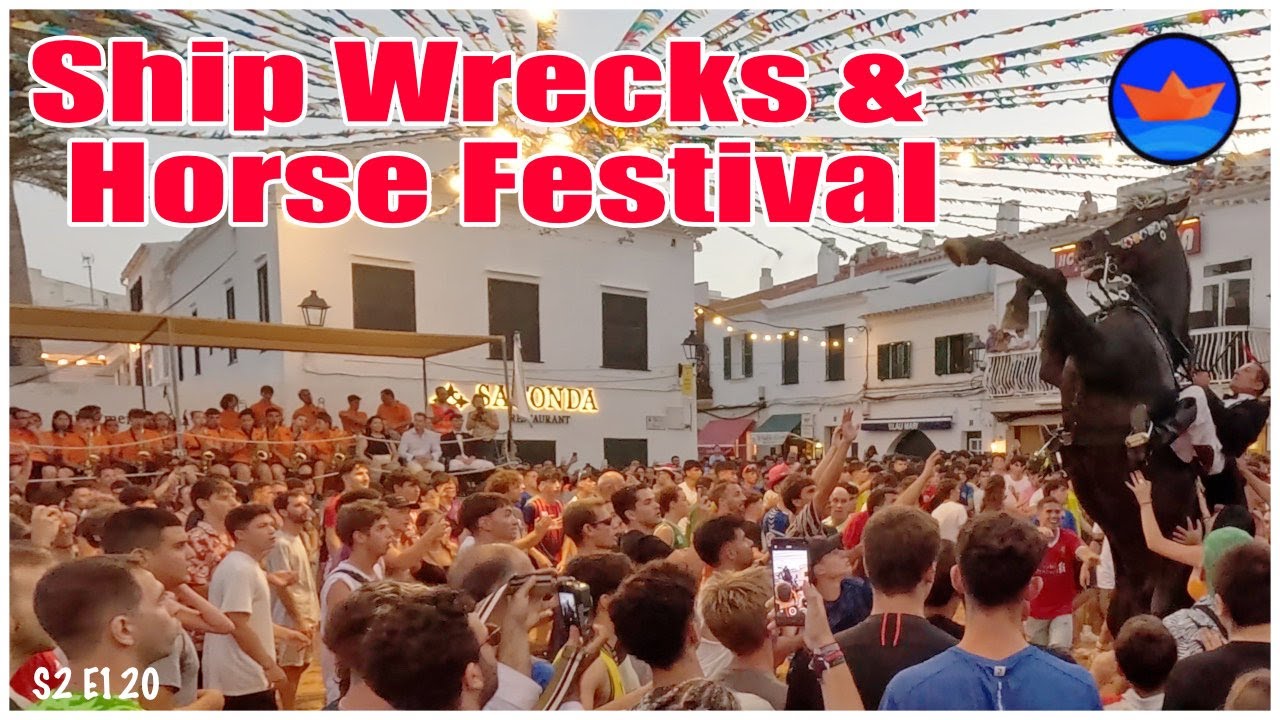 Fornells Horse Festival & Shipwrecks  | S2 Episode 52 | Ep 120