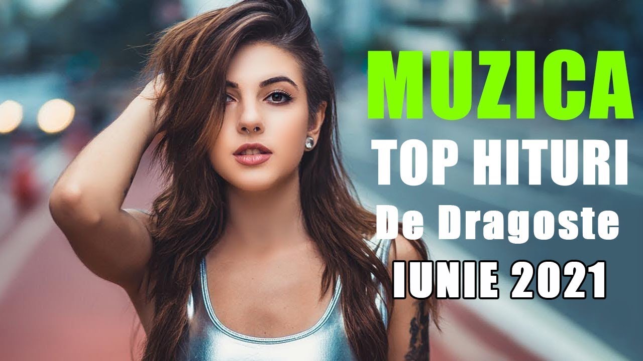 Cele Mai Ascultate Melodii de Dragoste Romanesti 2021 ❤️ Top Hituri 2021 🎵 Muzica Romantica 2021