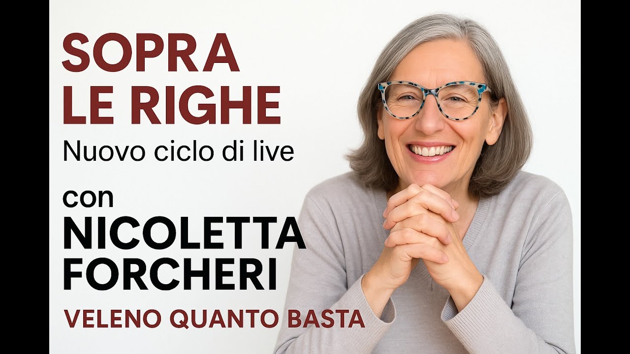 SOPRA LE RIGHE con Nicoletta Forcheri